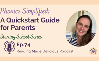 Building Strong Readers: Mastering the Basics with the Five Pillars (Starting School Series)  [Ep 73] 